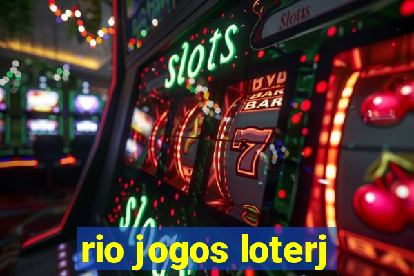 rio jogos loterj